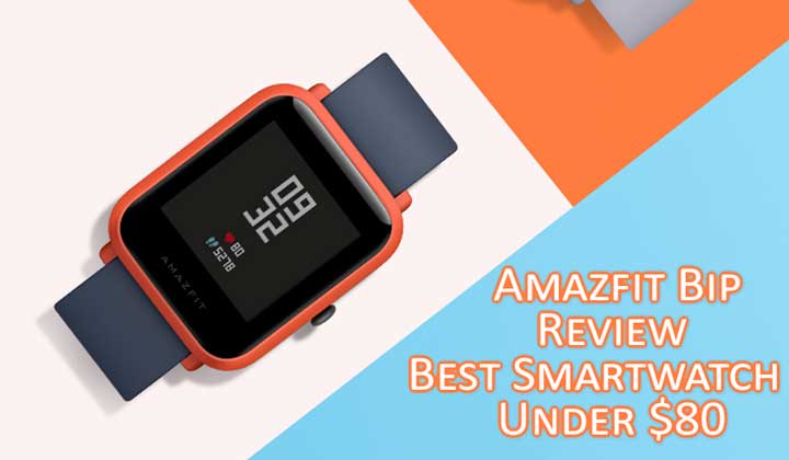 Pebble Time Alternative – Amazfit Bip Review – Best Smartwatch under $80